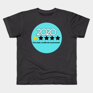 2020 very bad would not recommend Kids T-Shirt